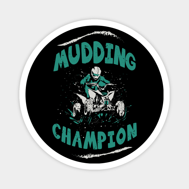 Mudding champion / ATV lover gift idea / ATV mudding present / Four Wheeler Dirt Bike Magnet by Anodyle